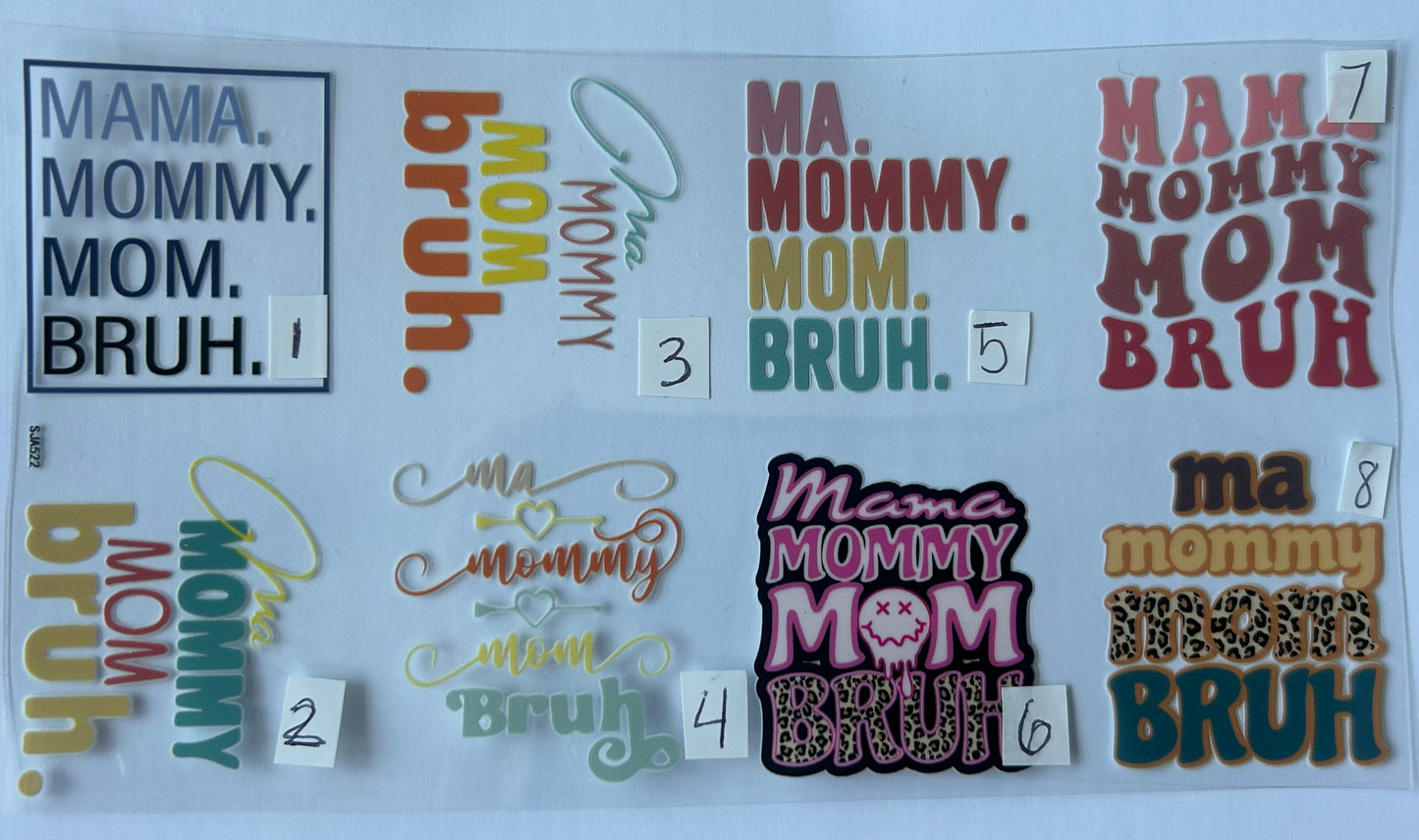 Ma Mommy Mom Bruh Designs ( Build Your Own Tumbler )