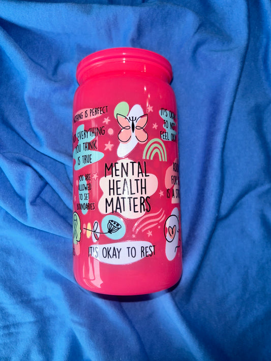 Mental Health Matters Bright Neon Pink 16oz Acrylic Tumbler